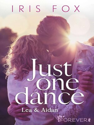 cover image of Just one dance--Lea & Aidan
